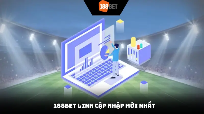 188bet link cập nhập mới nhất